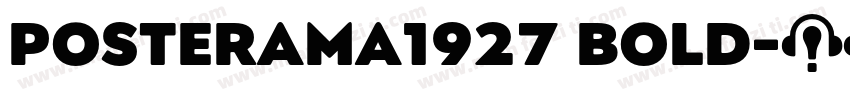 Posterama1927 Bold字体转换